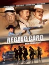 Regalo Caro (High Priced Gift)@